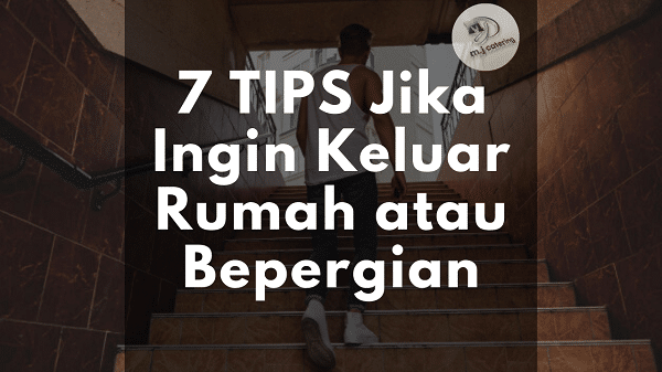 7 tips ingin keluar rumah kondisi PSBB