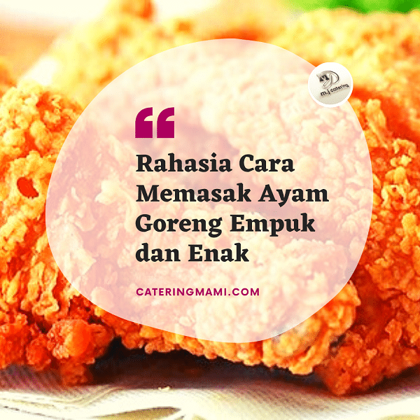 cara memasak ayam goreng