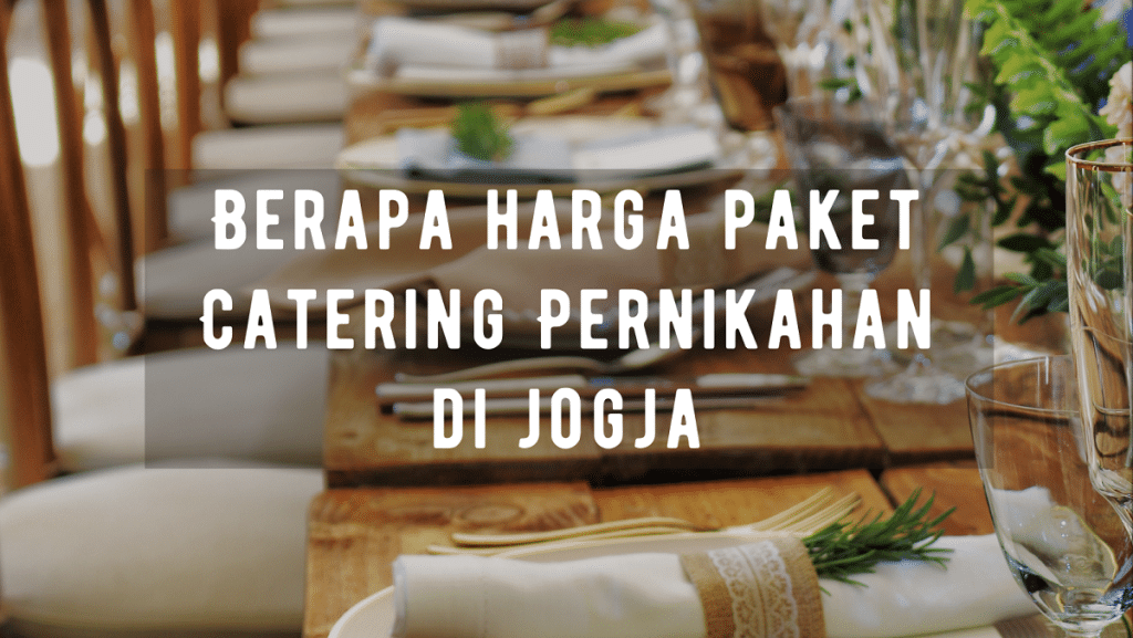 paket catering pernikahan jogja