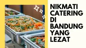 Catering Mami di Bandung yang siap melayani pemesanan harian, nasi kotak dan acara besar